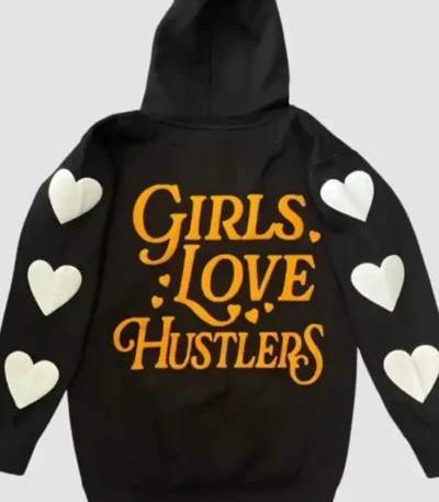 Girls Love Hustlers Hoodie