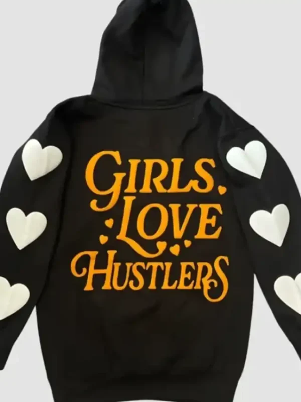 Girls Love Hustlers Hoodie