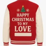 Happy Christmas To My Love Varsity Jacket