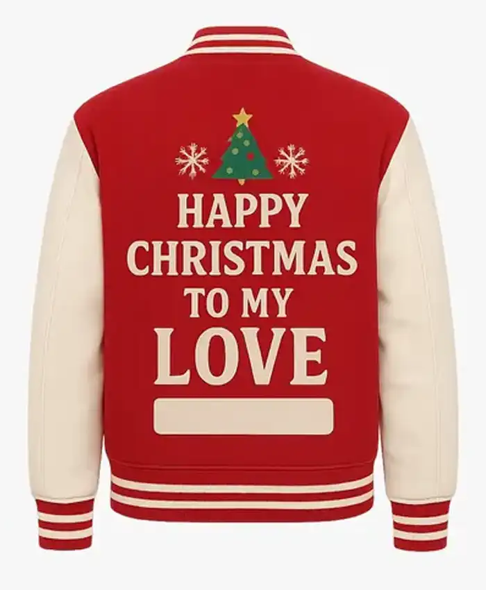 Happy Christmas To My Love Varsity Jacket Happy Christmas To My Love Varsity Jacket